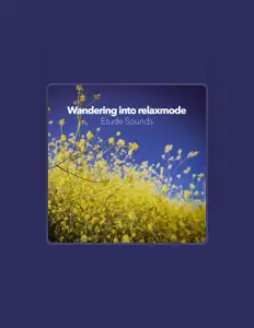 Wandering into relaxmodeを聴いたり、ミュージックビデオを鑑賞したり、経歴やツアー日程などを確認したりしましょう！