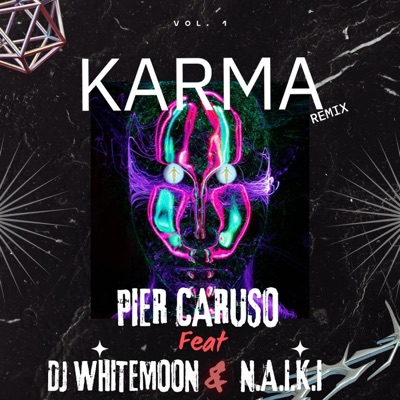 #KARMA (WHITEMOON & N.A.I.K.I Remix REMIX) - Single