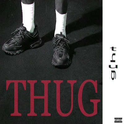 THUG (feat. eiwygu) - Single