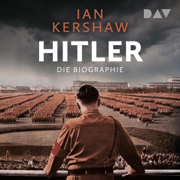 Hitler - Die Biographie