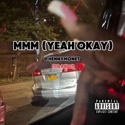 MMM (YEAH OKAY) - Single