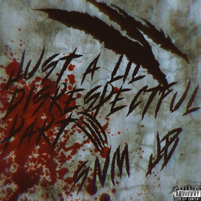 Just a Lil Disrespectful Pt4 - Single