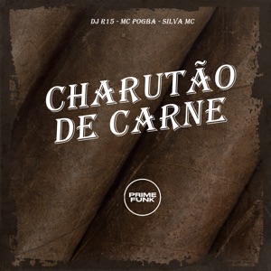 Charutão de Carne (feat. Prime Funk)