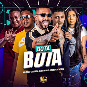 Bota Bota (feat. Mc Morena & Mc Rennan)