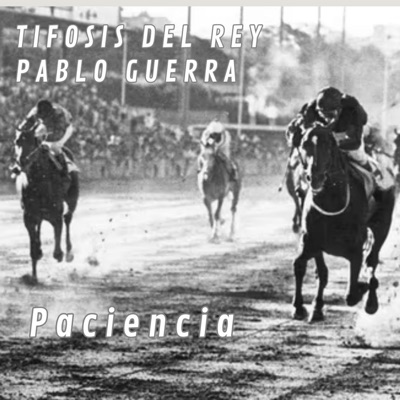 Paciencia (feat. Pablo Guerra) - Single