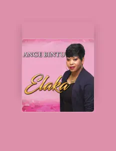 Ascolta Ange BINTU, guarda video musicali, leggi la biografia, vedi le date del tour & altro!