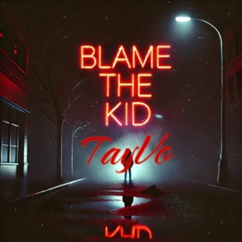 Blame the kid TayVo