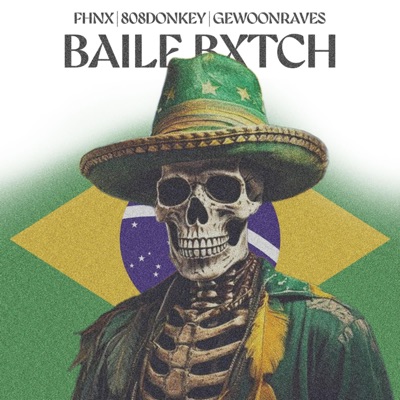 BAILE BXTCH - Single