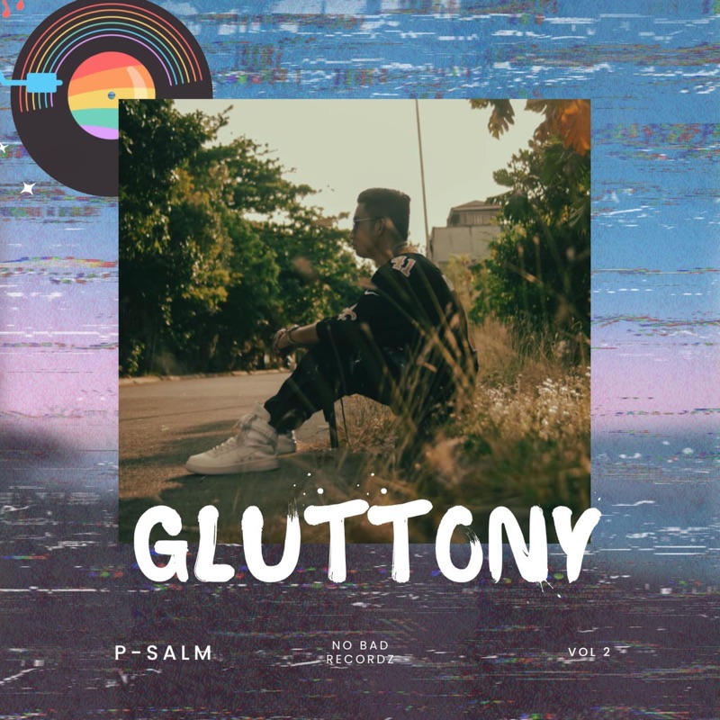 GLUTTONY (feat. P-SALM & L A 2 D) - Single