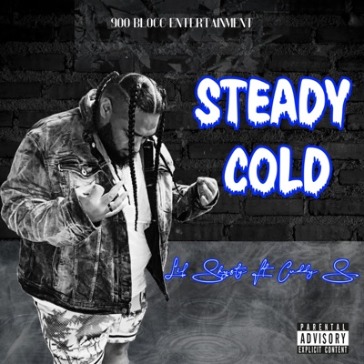 Steady Cold (feat. Cuddy S) - Single