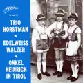 Onkel Heinrich in tirol