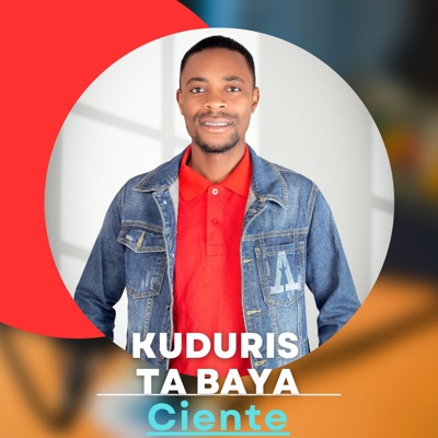 Kudurista Baya -Ciente - Single