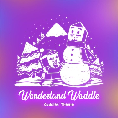 Wonderland Waddle (Cuddles' Theme) - Single