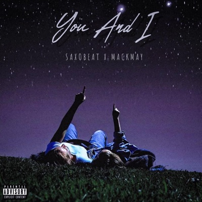 You & I (feat. Mack May) - Single