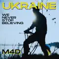 Ukraine (We Never Stop Believing)