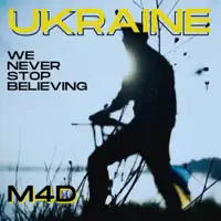ukraine (we never stop believing)