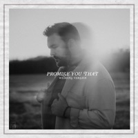 Promise You That (Wedding Version) - Single - Trevor Martin