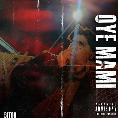Oye Mami - Single