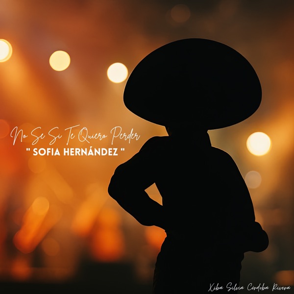 No Sé Si Te Quiero Perder (feat. Sofia Hernandez)