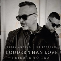 Louder Than Love (Bachata Version) - Single - Felix Andino & Dj Joselyn