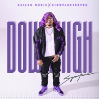 Down High - Single - Kinoplex7seven & Kailan Music