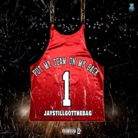 Put my team on my back - Single - Jaystillgotthebag