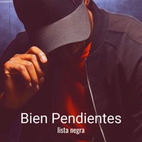 Bien Pendientes - Single - Lista Negra