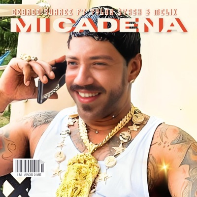 Mi Cadena (feat. Tylor $tash & Mclix) - Single