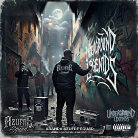 UNDERGROUND LEGENDS (feat. Soldados Del Reyno, Terma H Muda & Alto Respeto) Aranda LC