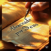 Abençoado por Deus - Single - Mc Luy & Dan Soares no Beat