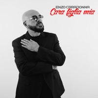 Cara figlia mia - Single - Enzo Caradonna
