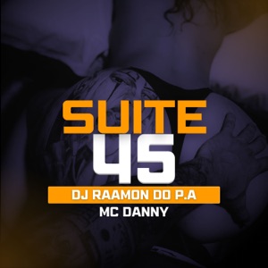 SUITE 45 (feat. MC Danny)