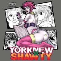 YORKNEW X SHAWTY - Single - Crazy8thegreat, Thrizzy & Diggz Da Prophecy