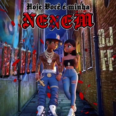 Hoje Você É Minha Nenem - Single