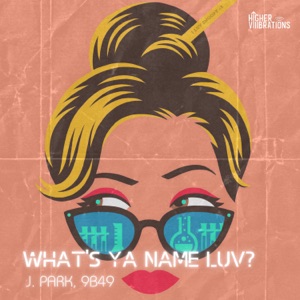 What's Ya Name Luv? (Radio Edit)