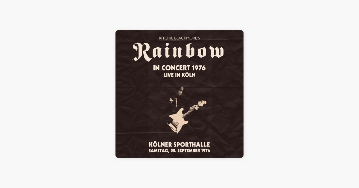 Live In Köln 1976 - Kölner Sporthalle 25.9.1976 - レインボー