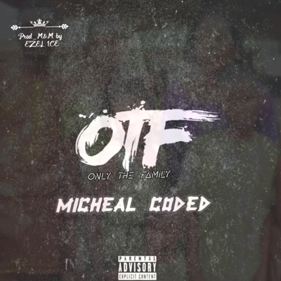 Only The Family (OTF) - Single