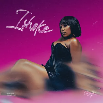 Listen to Ishoke - Single by Belle 9ice