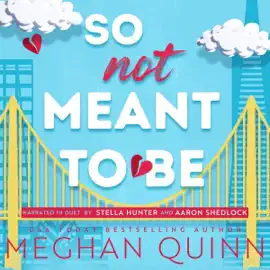 So Not Meant to Be (Unabridged)