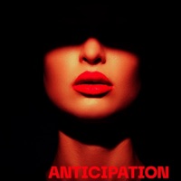 Anticipation - Single - Zak Downtown