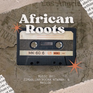 African Roots (feat. Moscoe)