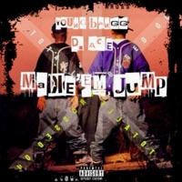 Make'em Jump (feat. Dre Ace) - Single - Young Bangg
