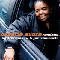 Cesaria Evora remixes by François K. & Joe Claussel - Cesária Evora