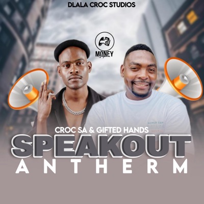 Phalaborwa Speak Out Anthem (feat. Gifted Hands) - Single