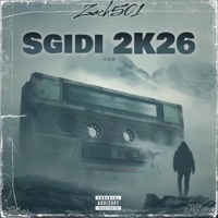 SGIDI 2K26 (feat. Jnr101, Mbuzi., Eazy26 & KD26) - Single - Zack501