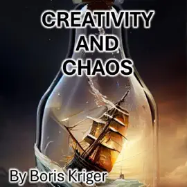 Creativity and Chaos (Unabridged)