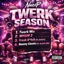 Twerk Season (Official audio) - EP