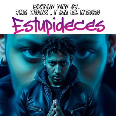 Estupideces (feat. The lionx & I Am el Negro) - Single