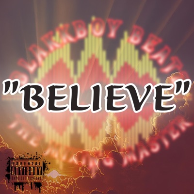 Believe (feat. Henny Ceasar) - Single