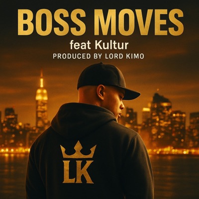 BOSS MOVES (feat. KULTUR) - Single